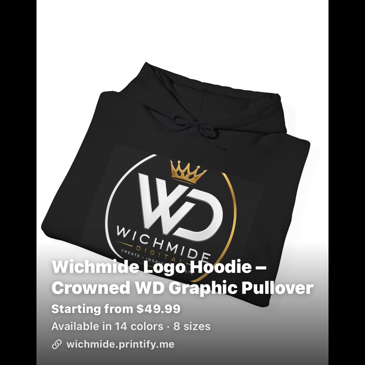 Wichmide Logo Hoodie – Crowned WD Premium Pullover