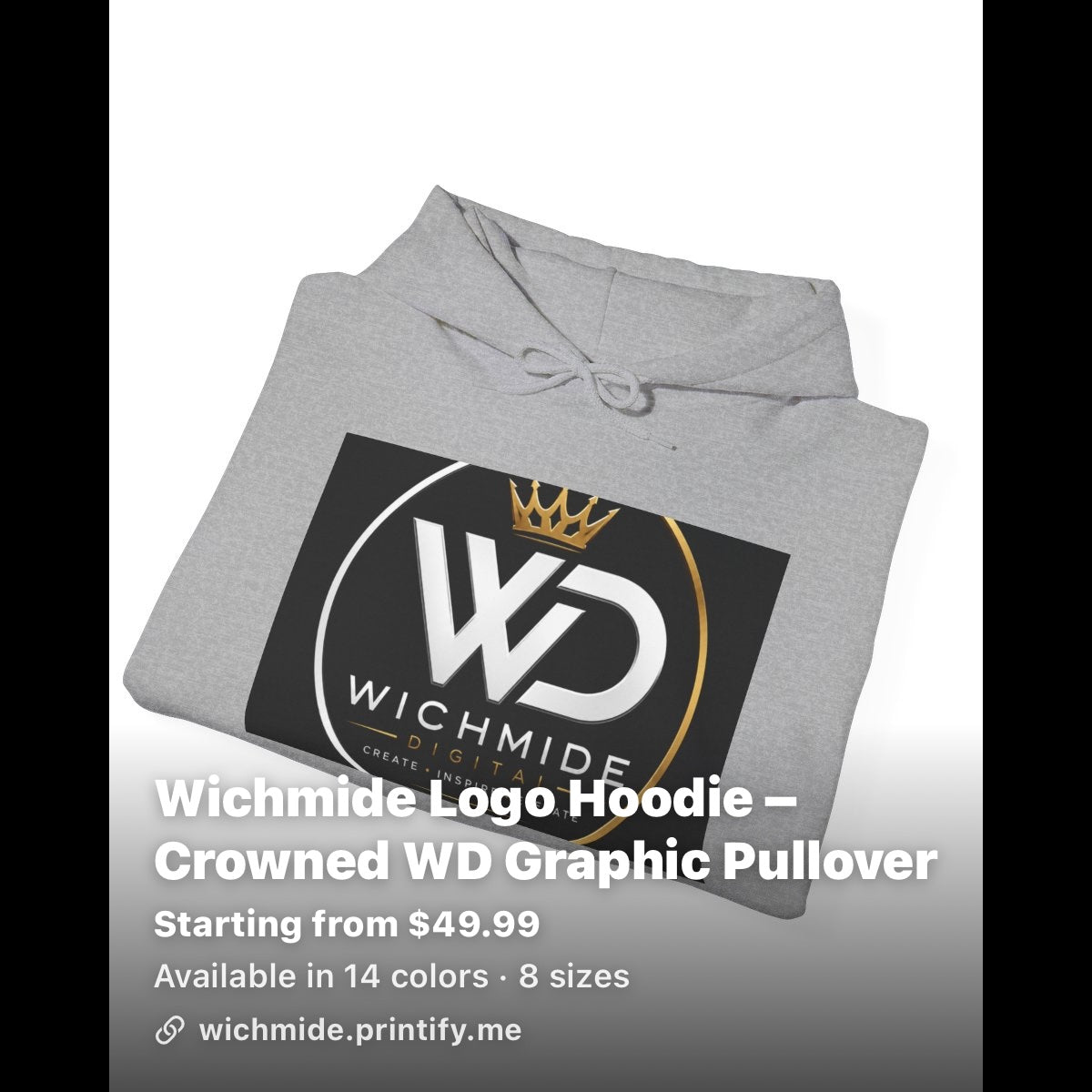 Wichmide Logo Hoodie – Crowned WD Premium Pullover