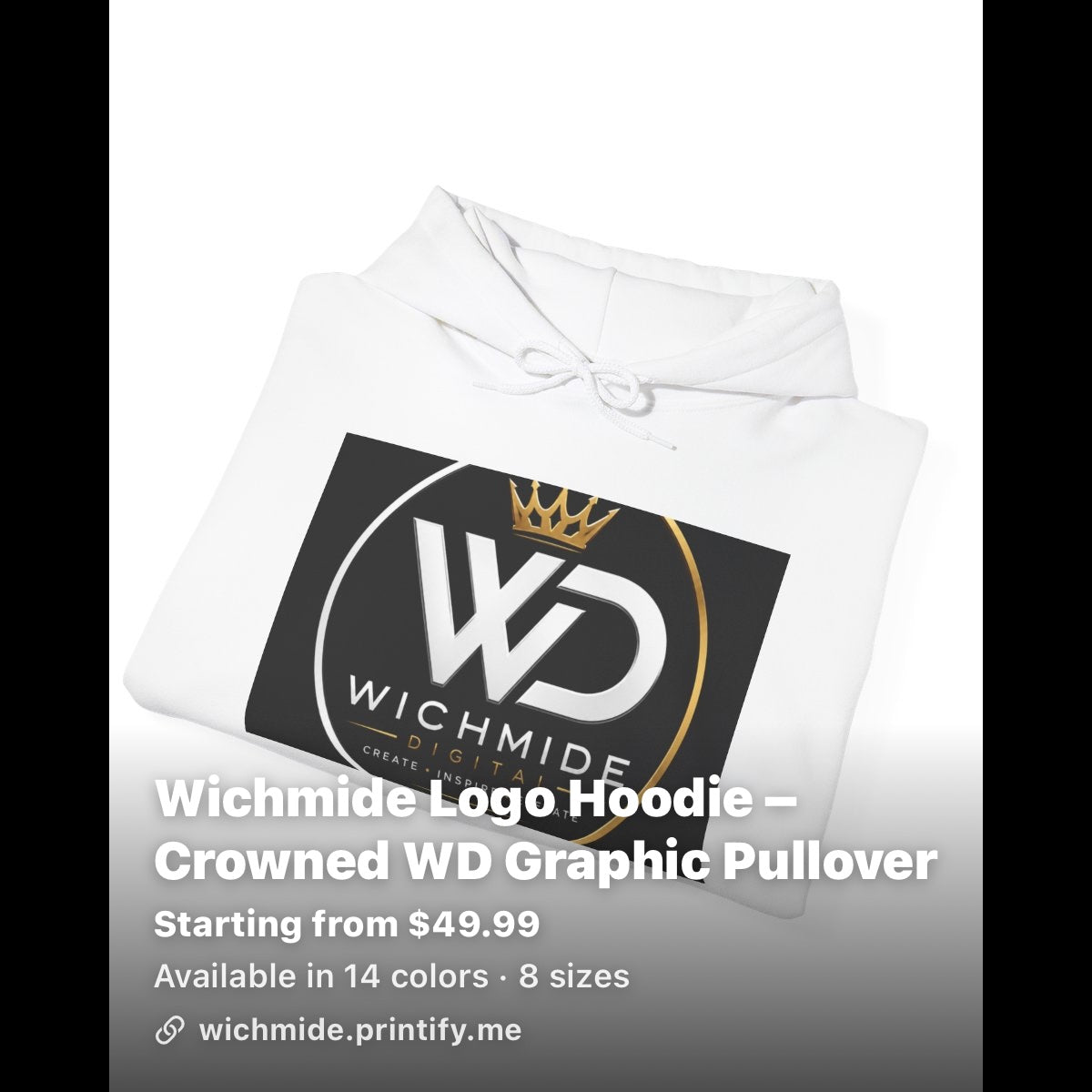 Wichmide Logo Hoodie – Crowned WD Premium Pullover